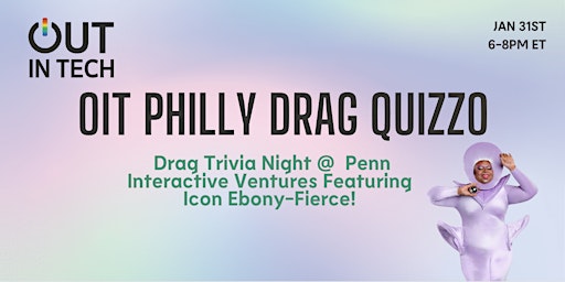 Primaire afbeelding van Out in Tech Philly | Drag Quizzo Night!
