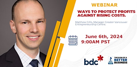 Ways to protect profits against rising costs with BDC & BBB Webinar