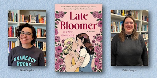 Primaire afbeelding van Gramercy's May Romance Book Club Pick: Late Bloomer by Mazey Eddings!