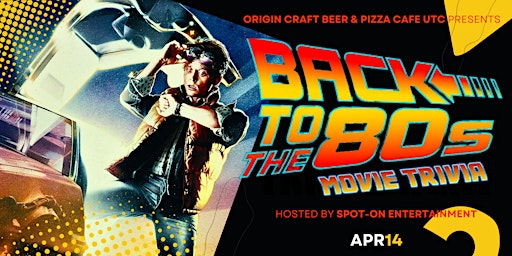 Immagine principale di Back To The 80's! Movie Trivia hosted by Spot-On Entertainment 