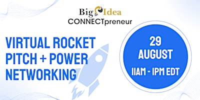 Virtual Rocket Pitch + Power Networking by CONNECTpreneur