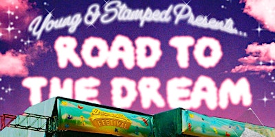 Road To The Dream- A Dreamville Fest Pregame! primary image