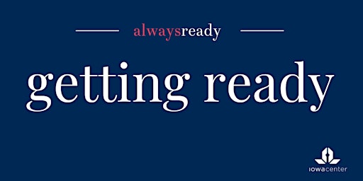 Imagem principal do evento Always Ready: Getting Ready