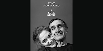 Image principale de Tony Montanaro - A Love Story