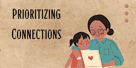 Prioritizing Connections: The How and Why for Caregivers