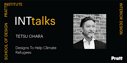 INTtalk: Designs to Help Climate Refugees with Tetsu Ohara primary image