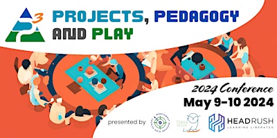 Imagem principal do evento Projects, Pedagogy, and Play Conference 2024