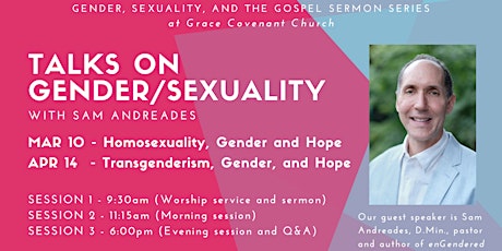 Gender, Sexuality, and the Gospel: Topical talks with Sam Andreades