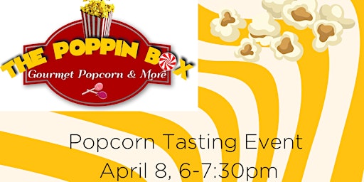 Primaire afbeelding van Poppin Box Popcorn Tasting Fundraiser