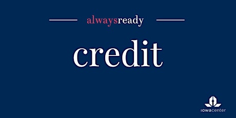 Always Ready: Credit