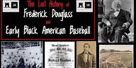 Lost History of Frederick Douglass and Early Black American Baseball