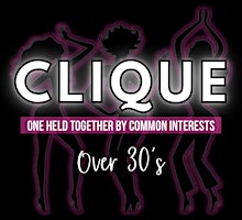 CLIQUE OVER 30's  1ST BIRTHDAY PARTY primary image