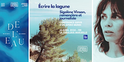 Écrire la lagune - Conférence de la romancière Sigolène Vinçon primary image