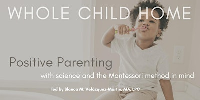 Primaire afbeelding van Raising Independent Children with  science-based and Montessori tools