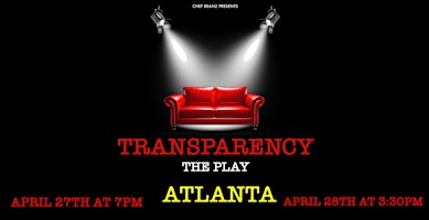 Imagem principal do evento Transparency the Play ATL