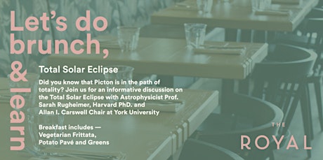 Let's do Brunch, and Learn - Total Solar Eclipse