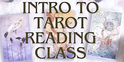 Imagem principal do evento Intro To Tarot Reading Class