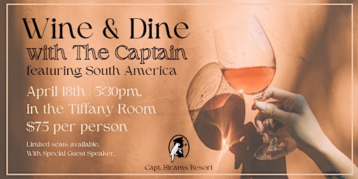 Imagem principal do evento Wine & Dine with The Captain FEATURING South America.