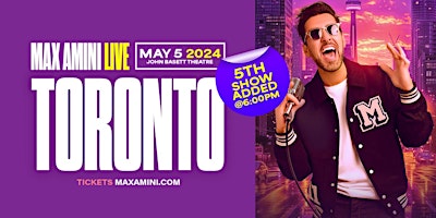 Max Amini Live in Toronto! *5th Show Added! primary image