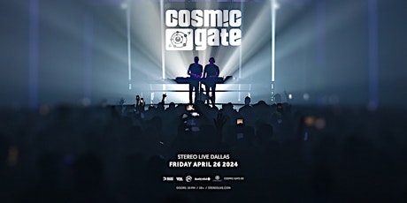 Image principale de COSMIC GATE - North America 2024 - Stereo Live Dallas