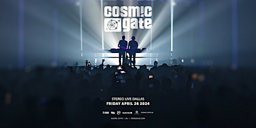 Imagem principal de COSMIC GATE - North America 2024 - Stereo Live Dallas