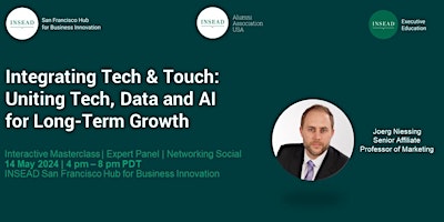 Hauptbild für Integrating Tech & Touch: Uniting Tech, Data and AI for Long-Term Growth