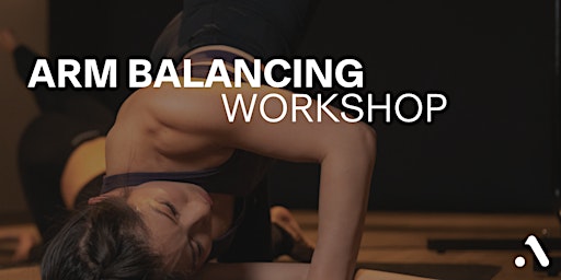 Anyone can Arm Balance Workshop primary image