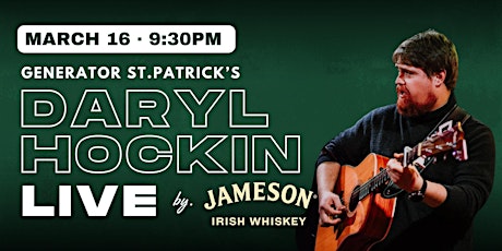 Generator St.Patrick’s - Live music with Daryl Hockin by Jameson Whiskey primary image