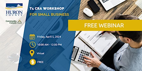 T1 CRA Workshop for Small Business