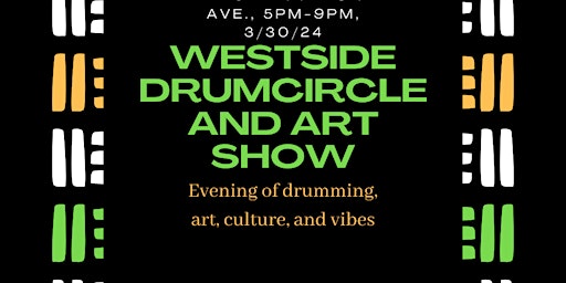 Primaire afbeelding van African Drumcircle and Youth Art Show!