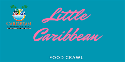Imagem principal do evento Little Caribbean Food Crawl