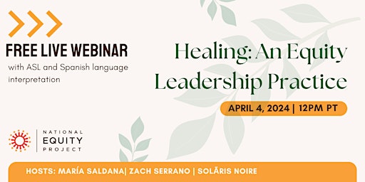 Free Webinar | Healing: An Equity Leadership Practice primary image