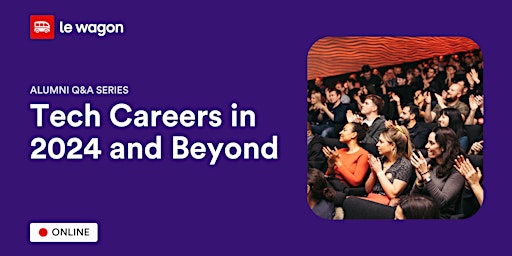 Primaire afbeelding van Tech Careers in 2024 and Beyond - Alumni Q&A