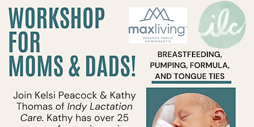 Primaire afbeelding van Workshop for Moms & Dads:  Breastfeeding, Pumping, Formula, & Tongue Ties!