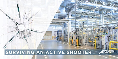 Image principale de Mahoning Valley Safety Council: Surviving an Active Shooter