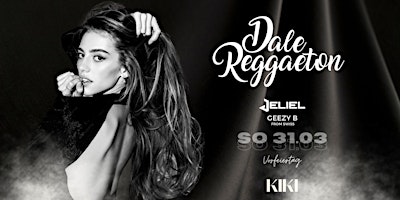 Hauptbild für Dale Reggaeton x Kiki Stuttgart / So 31.03.24 Vorfeiertag Special