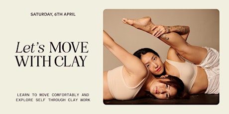 Let's Move with Clay: The Art of Letting Go Through Movement and Sculpture