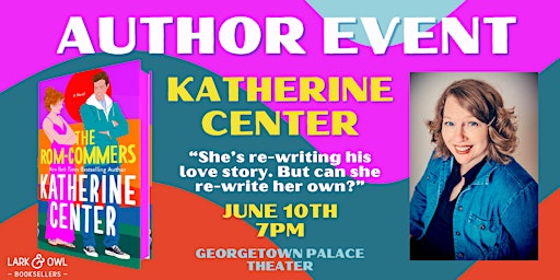 Katherine Center Author Event : THE ROM-COMMERS  primärbild