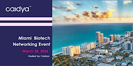 Caidya Miami Biotech Networking Event