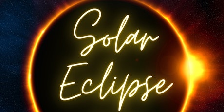 SOLAR ECLIPSE VIEWING AND CAMPING