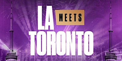 Image principale de LA Meets Toronto