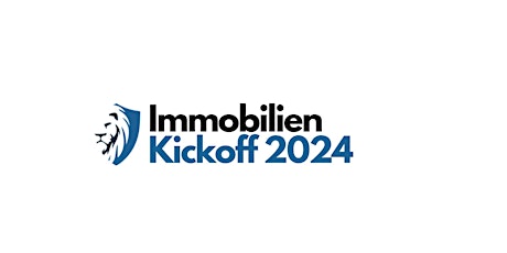 Immobilien Kickoff 2024