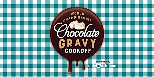 World Championship Chocolate Gravy Cookoff 2024 primary image