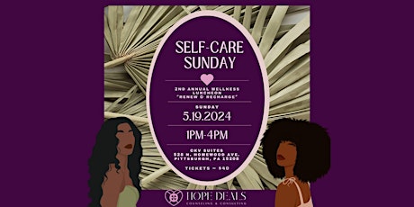 Self-Care Sunday 2nd Annual Wellness Luncheon: Renew & Recharge