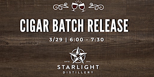 Image principale de Starlight Cigar Batch Release