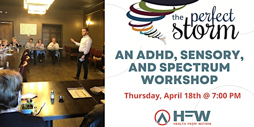 Imagen principal de The Perfect Storm - an ADHD, Spectrum, and Sensory Workshop