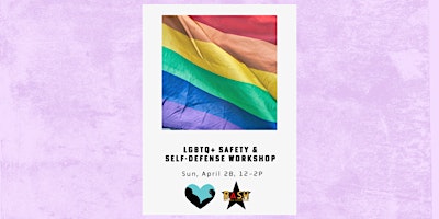 Immagine principale di LGBTQ+ Safety  & Self-Defense Workshop, 3rd Edition 