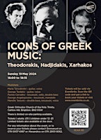Imagem principal do evento Icons of Greek Music: Theodorakis, Hadjidakis, Xarhakos