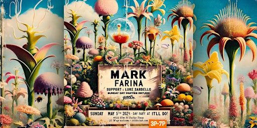 Primaire afbeelding van Mark Farina at It'll Do Club: Day Party