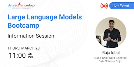 Large Language Models Bootcamp Information Session